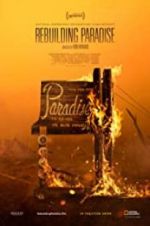 Watch Rebuilding Paradise Megashare8