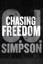 Watch O.J. Simpson: Chasing Freedom Megashare8