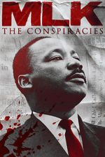 Watch MLK: The Conspiracies Megashare8