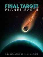 Watch Final Target: Planet Earth Megashare8