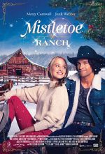 Watch Mistletoe Ranch Megashare8