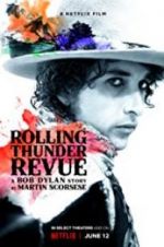 Watch Rolling Thunder Revue: A Bob Dylan Story by Martin Scorsese Megashare8