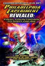 Watch The Philadelphia Experiment Revealed: Final Countdown to Disclosure from the Area 51 Archives Megashare8