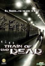 Watch Train of the Dead Megashare8