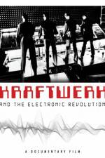 Watch Kraftwerk and the Electronic Revolution Megashare8