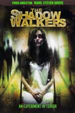 Watch The Shadow Walkers Megashare8