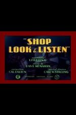 Watch Shop Look & Listen (Short 1940) Megashare8