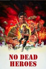 Watch No Dead Heroes Megashare8