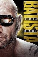 Watch WWE Batista: The Animal Unleashed Megashare8