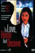 Watch To Love, Honor and Deceive Megashare8