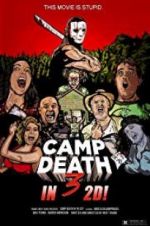 Watch Camp Death III in 2D! Megashare8