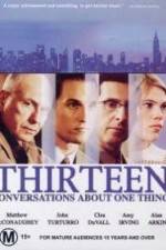 Watch Thirteen Conversations About One Thing Megashare8