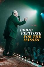 Watch Eddie Pepitone: For the Masses Megashare8