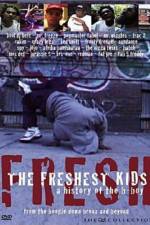 Watch The Freshest Kids Megashare8