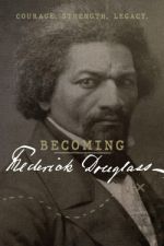 Watch Becoming Frederick Douglass Megashare8