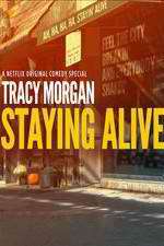 Watch Tracy Morgan Staying Alive Megashare8