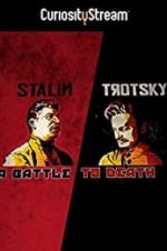 Watch Stalin - Trotsky: A Battle to Death Megashare8