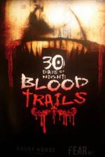 Watch 30 Days of Night: Blood Trails Megashare8