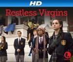 Watch Restless Virgins Megashare8