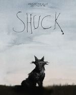 Watch Shuck (Short 2023) Megashare8