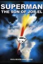 Watch Superman: Son of Jor-El (FanEdit Megashare8