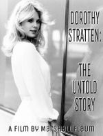 Watch Dorothy Stratten: The Untold Story Megashare8