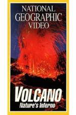 Watch National Geographic's Volcano: Nature's Inferno Megashare8