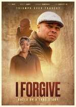 Watch I FORGIVE Megashare8