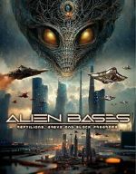Watch Alien Bases: Reptilians, Greys and Black Programs Megashare8