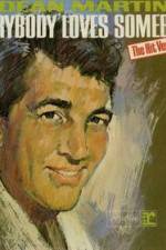 Watch Dean Martin Everybody Loves Somebody Sometime Megashare8