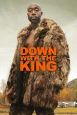 Watch Down with the King Megashare8