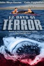 Watch 12 Days of Terror Megashare8