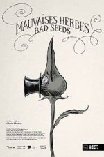 Watch Bad Seeds (Short 2021) Megashare8