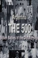 Watch The 500 Stolen Babies Megashare8