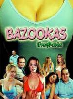 Watch Bazookas: The Movie Megashare8