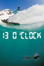 Watch Alterna Films 13 O'Clock Megashare8