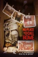 Watch No Place to Call Home Megashare8