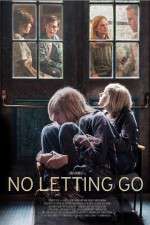 Watch No Letting Go Megashare8