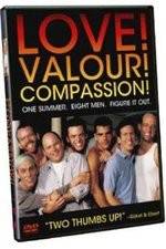 Watch Love! Valour! Compassion! Megashare8