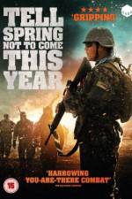 Watch Tell Spring Not to Come This Year Megashare8