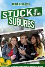 Watch Stuck in the Suburbs Megashare8