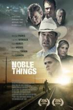 Watch Noble Things Megashare8