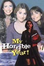 Watch My Horrible Year Megashare8