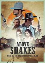 Watch Above Snakes Megashare8