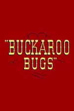 Watch Buckaroo Bugs Megashare8