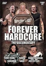 Watch Forever Hardcore: The Documentary Megashare8