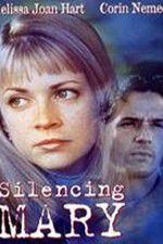 Watch Silencing Mary Megashare8