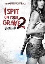 Watch I Spit on Your Grave 2 Megashare8