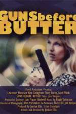 Watch Guns Before Butter Megashare8