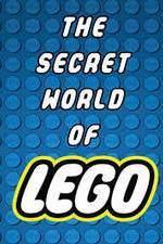 Watch The Secret World of LEGO Megashare8
